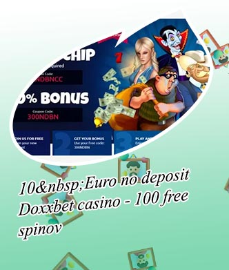 Casino free 10 euro no deposit